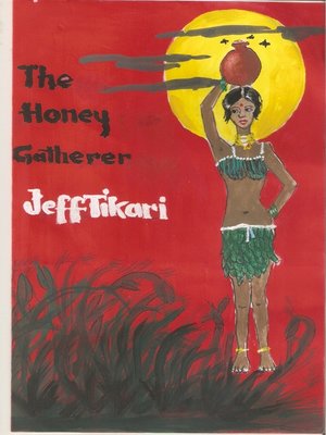 cover image of The Honey Gatherer